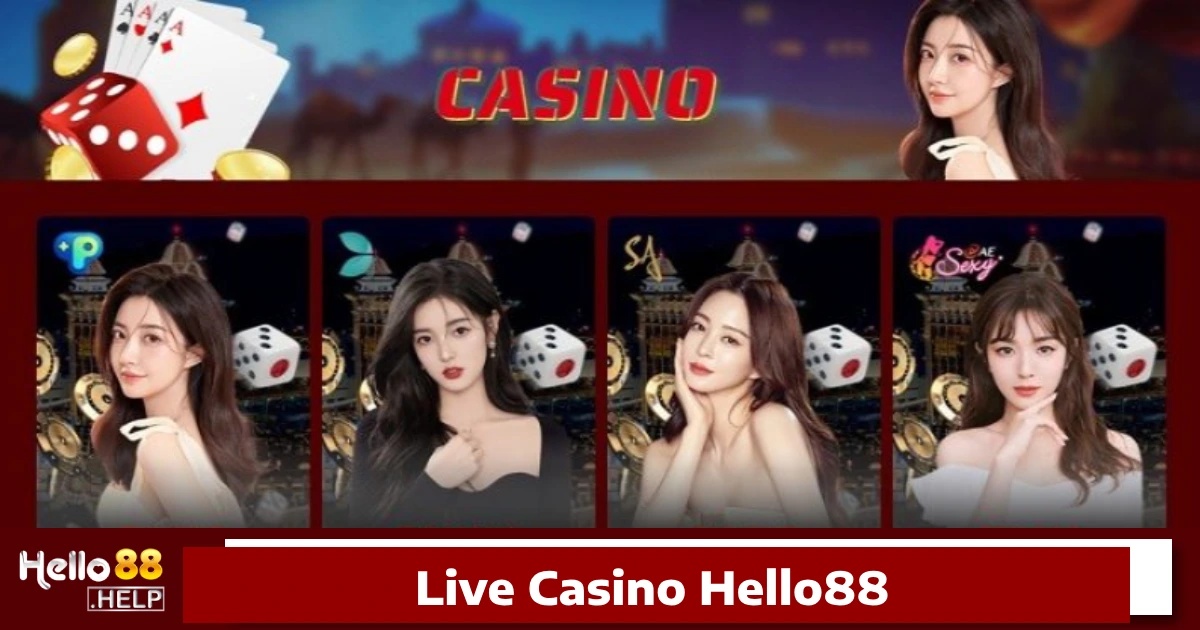 SÒNG BÀI 2 Vì sao Live Casino Hello88 là lựa chọn số 1?