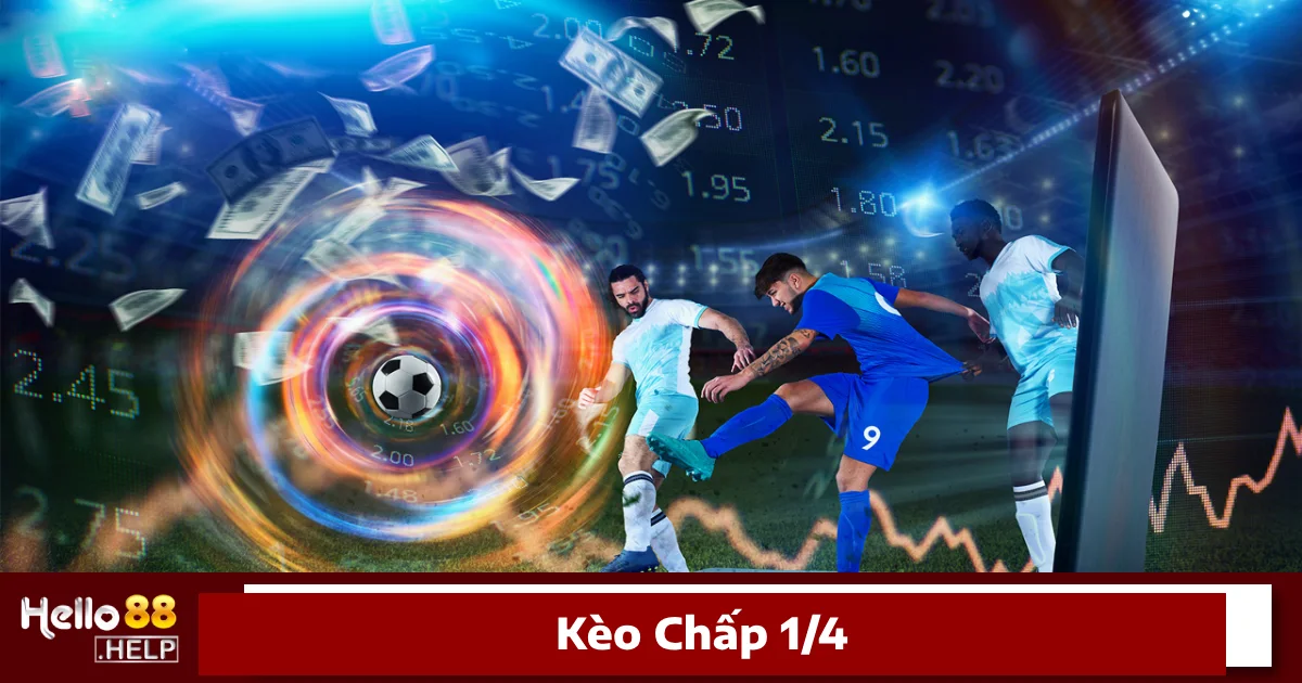 Kèo Chấp 1/4 Là Gì? Cách Đọc Kèo Chính Xác Trên Hello88 4 Cách tính tiền thắng, thua trong kèo chấp 1/4